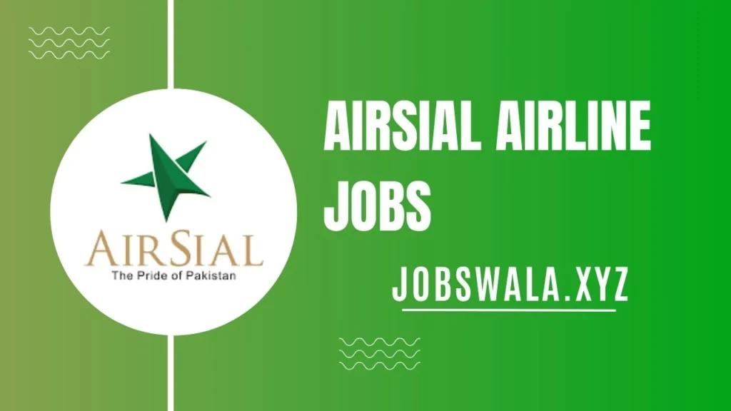 AirSial Airline Jobs 2024 Application Form