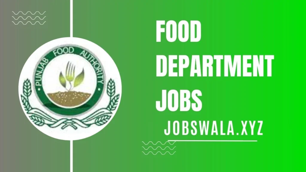 Food Department Jobs 2024 Application Form)