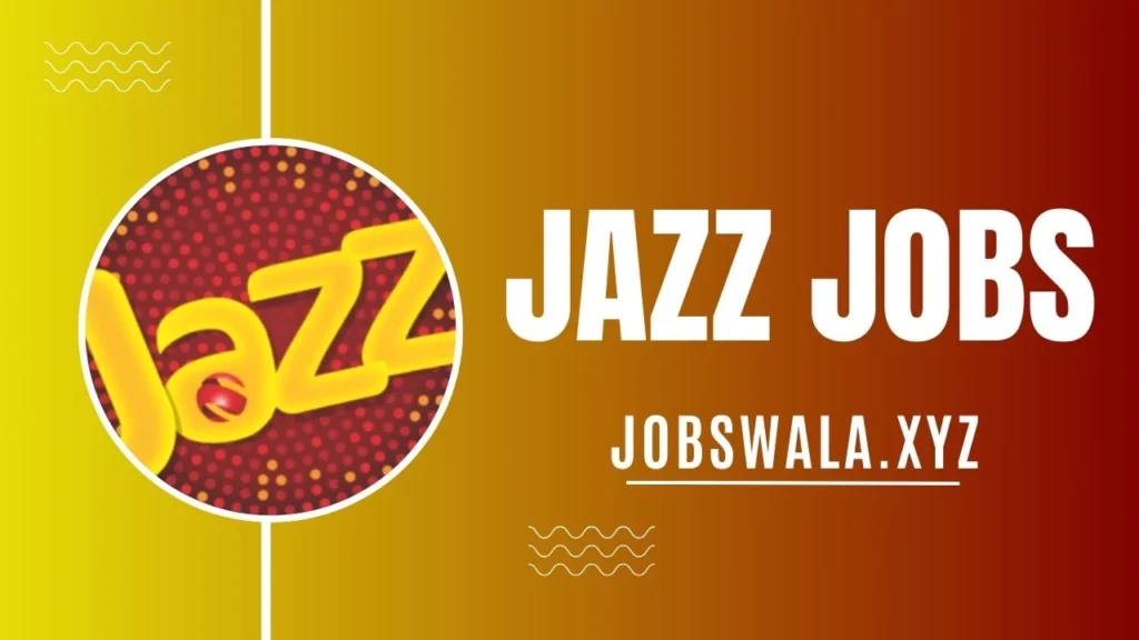 Jazz Job 2024 Online Apply