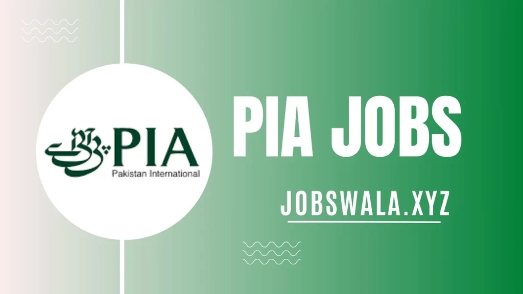 PIA Jobs 2024 Apply Online 